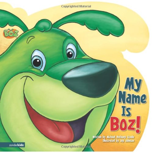 Beispielbild fr My Name Is BOZ! (BOZ Series) zum Verkauf von Wonder Book