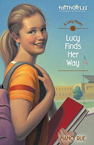 9780310714538: Lucy Finds Her Way: v. 4 (Faithgirlz / A Lucy Novel)