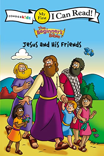 9780310714613: The Beginner's Bible Jesus and His Friends: My First (Zonderkidz I Can Read)