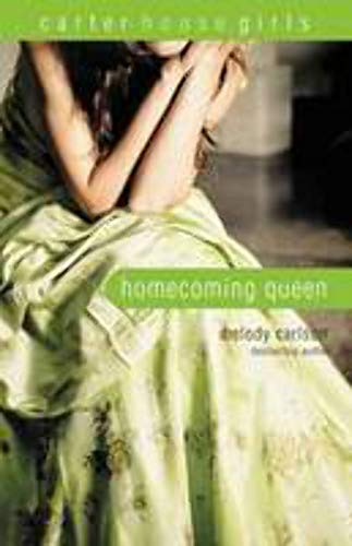 Stock image for Homecoming Queen (Carter House Girls, Book 3) for sale by Once Upon A Time Books