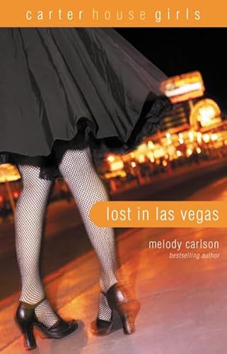 Stock image for Lost in Las Vegas (Carter House Girls, Book 5) for sale by Wonder Book