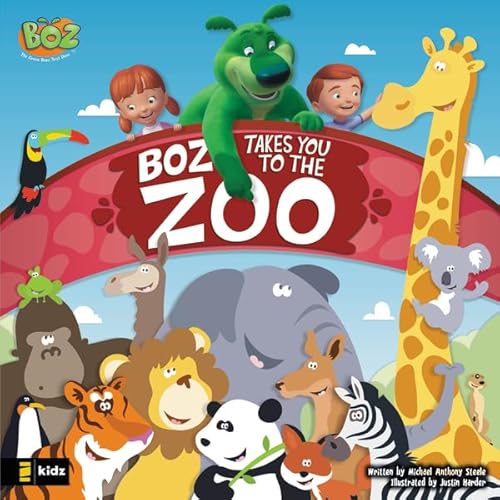 BOZ Takes You to the Zoo (BOZ Series) (9780310715429) by Steele, Michael Anthony