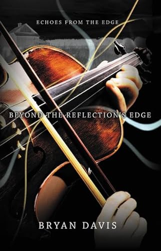 9780310715542: Beyond the Reflection's Edge (Echoes from the Edge)