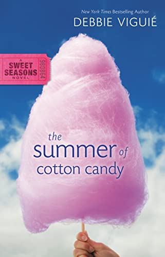 Stock image for The Summer of Cotton Candy (A Sweet Seasons Novel) for sale by SecondSale