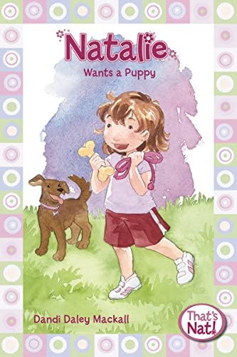 Stock image for Natalie Wants a Puppy (That's Nat!) for sale by SecondSale