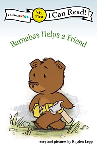 9780310715856: BARNABAS HELPS A FRIEND: My First (I Can Read! / Barnabas Series)