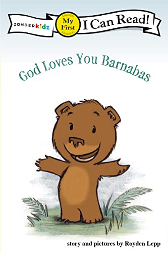 Imagen de archivo de God Loves You Barnabas: My First (I Can Read! / Barnabas Series) a la venta por Gulf Coast Books