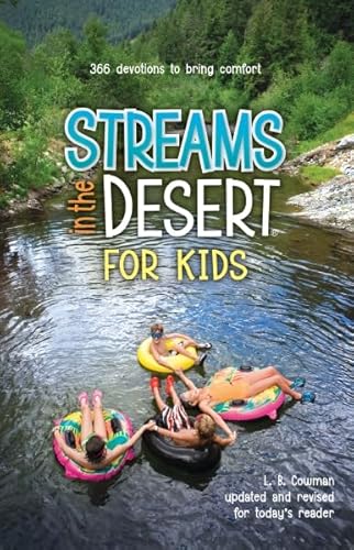 Beispielbild fr Streams in the Desert for Kids : 366 Devotions to Bring Comfort zum Verkauf von Better World Books