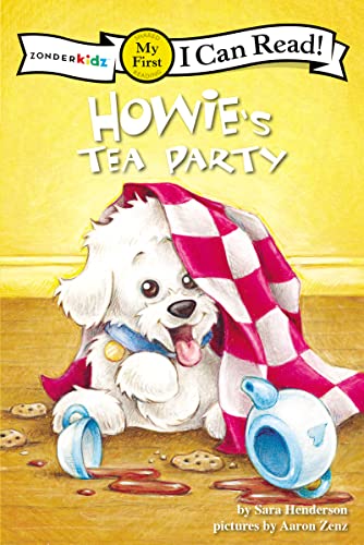 9780310716051: Howie's Tea Party: My First