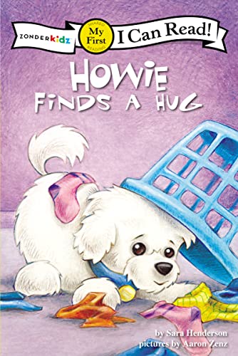Beispielbild fr Howie Finds a Hug: My First (I Can Read! / Howie Series) zum Verkauf von Half Price Books Inc.
