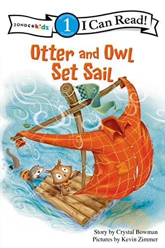 Stock image for Otter and Owl Set Sail: Level 1 (I Can Read! / Otter and Owl Series) for sale by SecondSale