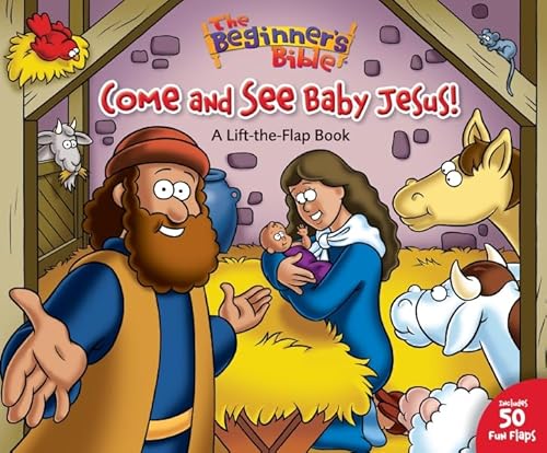 Stock image for Come and See Baby Jesus: 50 Fun Lift-the Flaps (The Beginner's Bible) for sale by HPB-Diamond