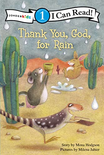 Beispielbild fr Thank You, God, For Rain: Level 1 (I Can Read! / Desert Critters Series) zum Verkauf von Once Upon A Time Books