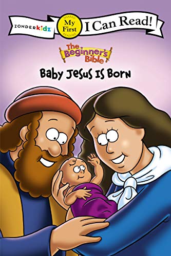 9780310717805: The Beginner's Bible Baby Jesus Is Born: My First (I Can Read! / The Beginner's Bible)