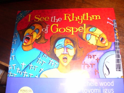 Beispielbild fr I See the Rhythm of Gospel zum Verkauf von Better World Books