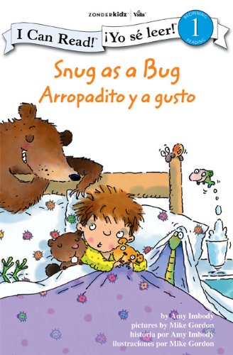 9780310718710: Snug as a Bug/Arropadito y a Gusto: Biblical Values (I Can Read!/Yo Se Leer!)