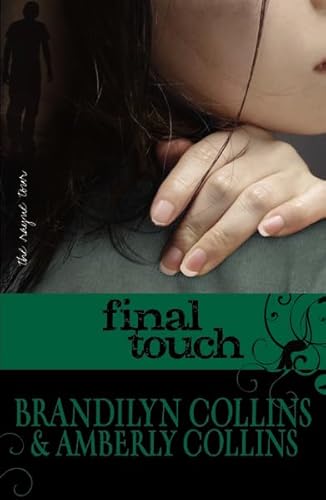 Stock image for Final Touch (The Rayne Tour, Book 3) for sale by SecondSale