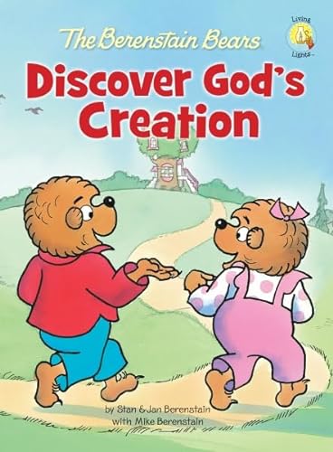 Stock image for The Berenstain Bears Discover God's Creation (Berenstain Bears/Living Lights) for sale by SecondSale