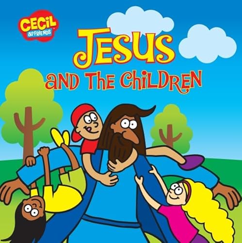 Stock image for Jesus and the Children (Cecil and Friends) for sale by HPB Inc.