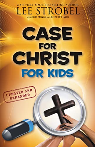 Stock image for Case for Christ for Kids (Case for? Series for Kids) [Paperback] Strobel, Lee; Suggs, Robert and Elmer, Robert for sale by Ocean Books