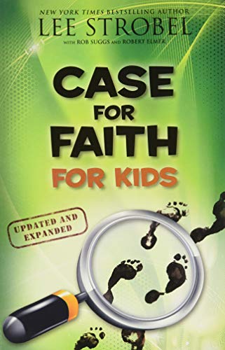 Stock image for Case for Faith for Kids (Case for. Series for Kids) for sale by SecondSale
