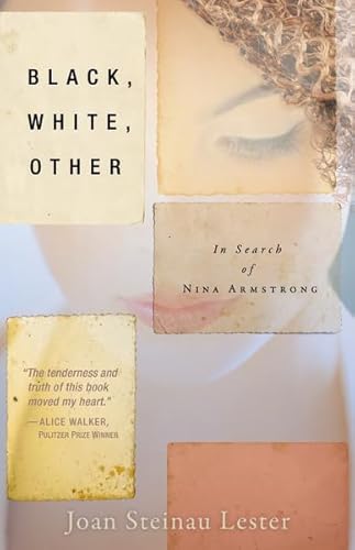 Stock image for Black, White, Other : In Search of Nina Armstrong for sale by Better World Books