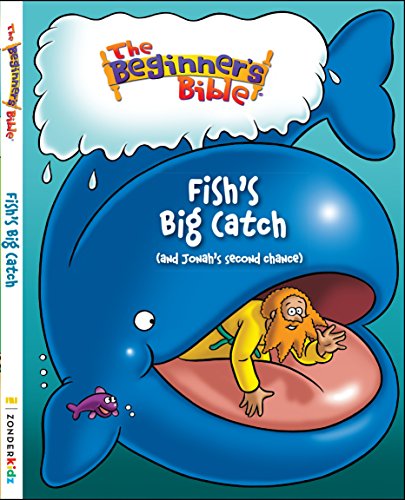 Beispielbild fr Beginners Bible Fishs Big Catch And Jonahs Second Chance zum Verkauf von SecondSale