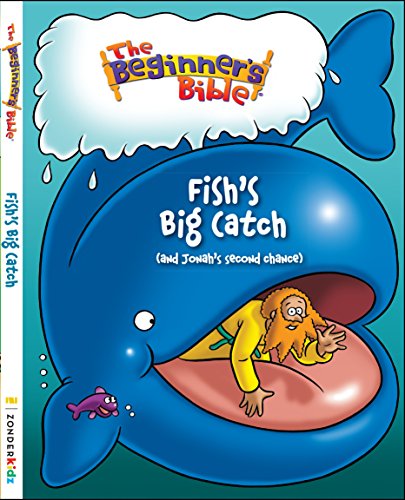 Stock image for Beginners Bible Fishs Big Catch And Jonahs Second Chance for sale by SecondSale