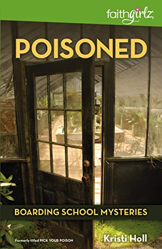Stock image for Poisoned (Faithgirlz / Boarding School Mysteries) for sale by Ebooksweb