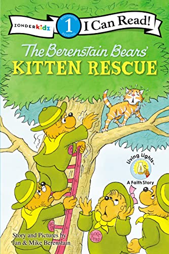 9780310720973: The Berenstain Bears' Kitten Rescue: Level 1 (I Can Read! / Berenstain Bears / Good Deed Scouts / Living Lights: A Faith Story)