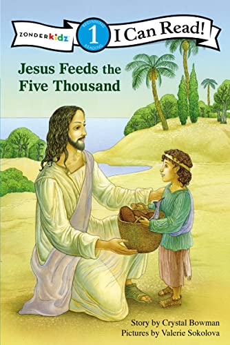 Stock image for Jesus Feeds the Five Thousand: Level 1 (I Can Read! / Bible Stories) for sale by Jenson Books Inc