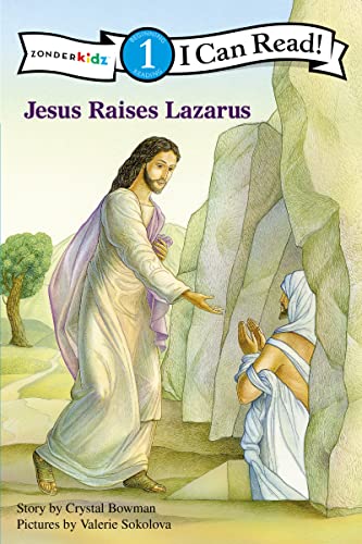 9780310721581: Jesus Raises Lazarus: Level 1 (I Can Read! / Bible Stories)