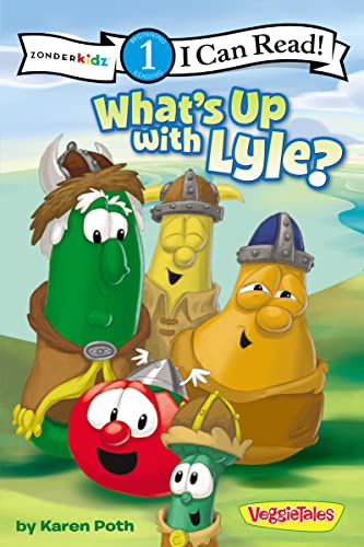 9780310721604: Whats Up with Lyle: Level 1 (I Can Read! / Big Idea Books / VeggieTales)