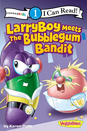 Stock image for LarryBoy Meets the Bubblegum Bandit: Level 1 (I Can Read! / Big Idea Books / VeggieTales) for sale by Gulf Coast Books