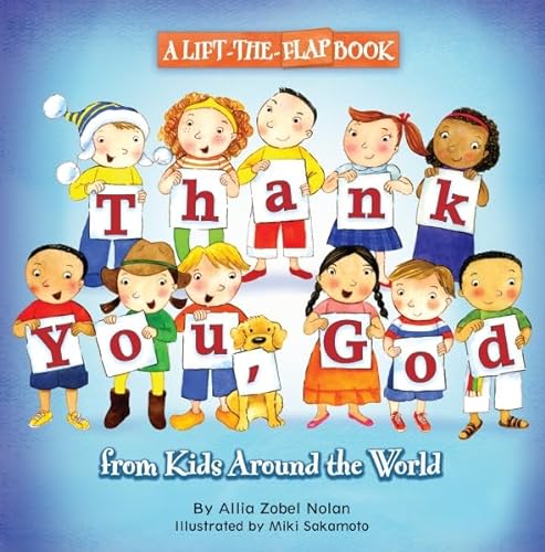 9780310722649: Thank You, God: A Lift-the-Flap Book (From Kids Around The World)