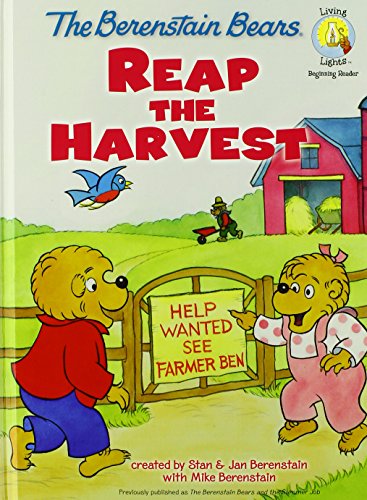 Beispielbild fr The Berenstain Bears Reap the Harvest (Berenstain Bears/Living Lights) zum Verkauf von SecondSale