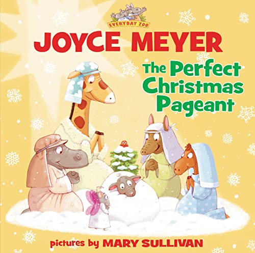 9780310723547: The Perfect Christmas Pageant (Everyday Zoo)