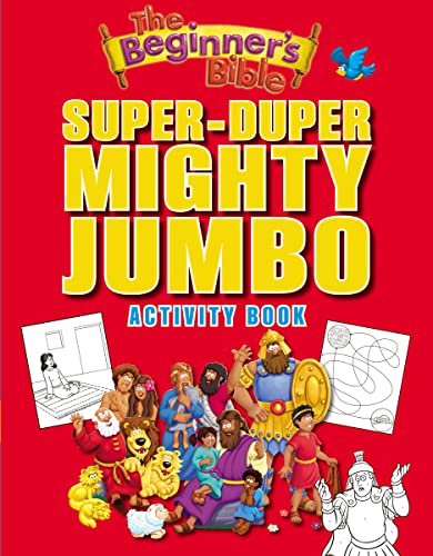 Stock image for The Beginner's Bible Super-Duper, Mighty, Jumbo Activity Book for sale by Reliant Bookstore
