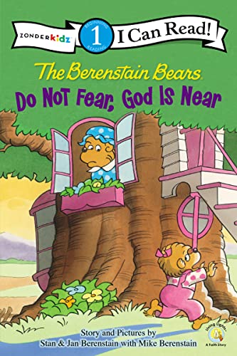 9780310725114: The Berenstain Bears Do Not Fear, God Is Near: Level 1