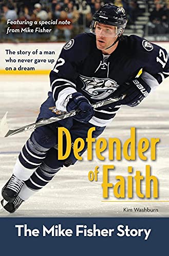 9780310725404: Defender of Faith: The Mike Fisher Story (ZonderKidz Biography)