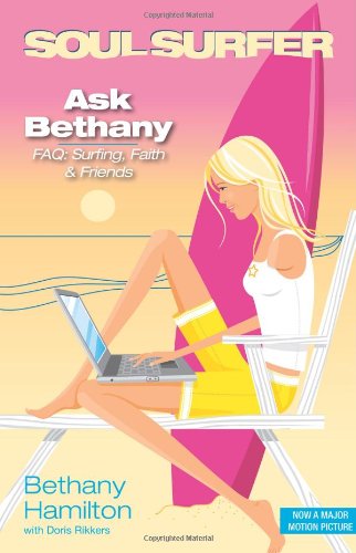 9780310725688: Ask Bethany: FAQs: Surfing, Faith and Friends (Soul Surfer Series)