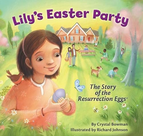 9780310725954: Lily's Easter Party: The Story of the Resurrection Eggs