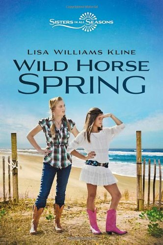 9780310726159: Wild Horse Spring (Sisters in All Seasons)