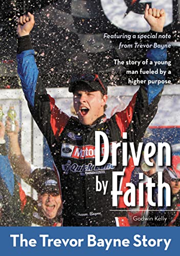Beispielbild fr Driven by Faith : The Trevor Bayne Story zum Verkauf von Better World Books