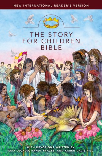 Beispielbild fr Holy Bible: New International Reader's Version, the Story for Children zum Verkauf von Idaho Youth Ranch Books