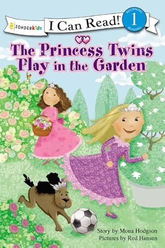 Imagen de archivo de The Princess Twins Play in the Garden (I Can Read! / Princess Twins Series) a la venta por Your Online Bookstore