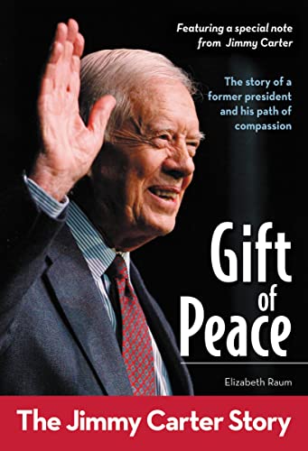 Beispielbild fr Gift of Peace - The Jimmy Carter Story zum Verkauf von Better World Books