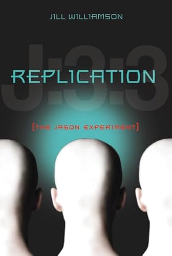 9780310727583: Replication: The Jason Experiment