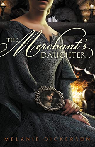 Beispielbild fr The Merchant's Daughter (Fairy Tale Romance Series) zum Verkauf von Half Price Books Inc.