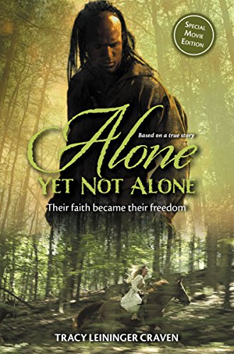 Beispielbild fr Alone Yet Not Alone: Their faith became their freedom zum Verkauf von SecondSale